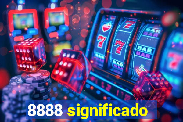 8888 significado